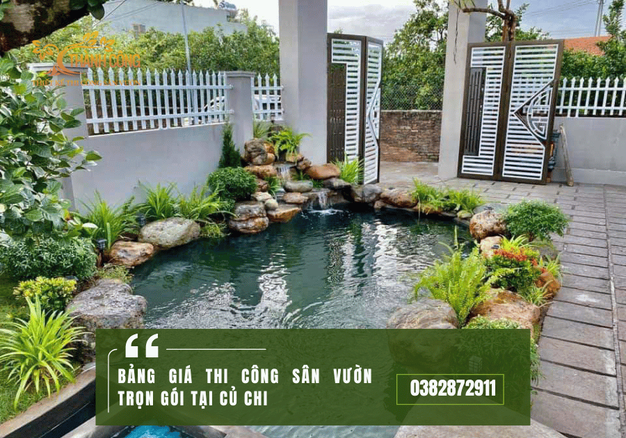 Bảng giá Thi công sân vườn trọn gói tại CỦ CHI 1