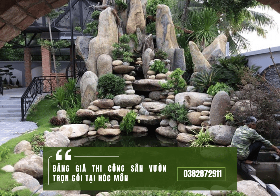 Bảng giá Thi công sân vườn trọn gói tại Hóc Môn (1)