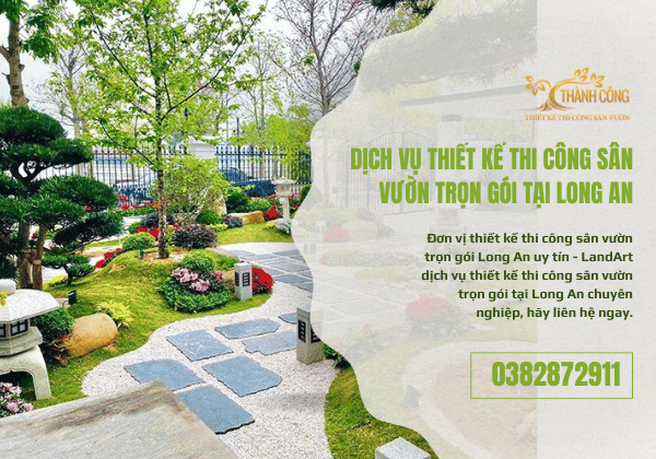 Dịch vụ thiết kế thi công sân vườn trọn gói tại Long An