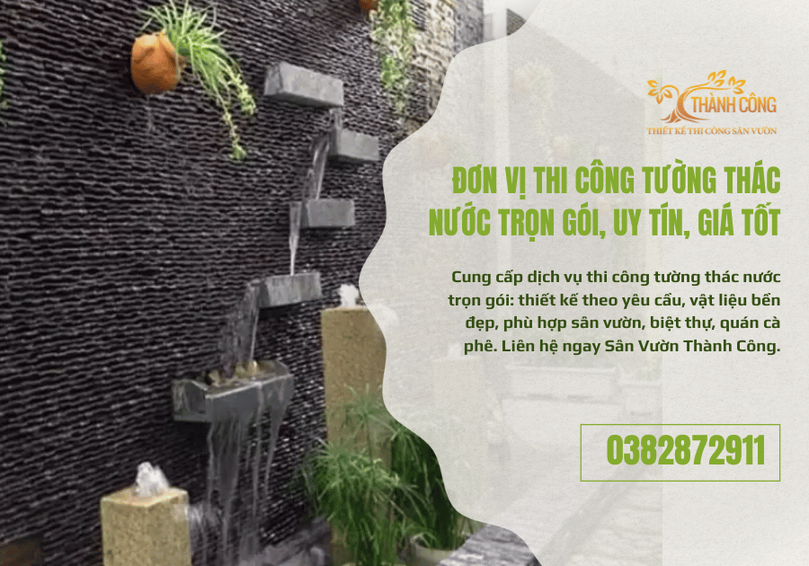 Thi Công Tường Thác Nước Trọn Gói 3