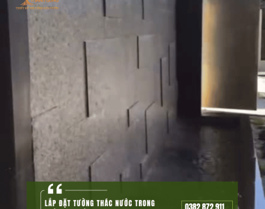 Lắp Đặt Tường Thác Nước Trong Nhà Trọn Gói